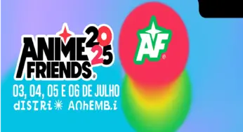 Anime Friends 2025 promete edição histórica