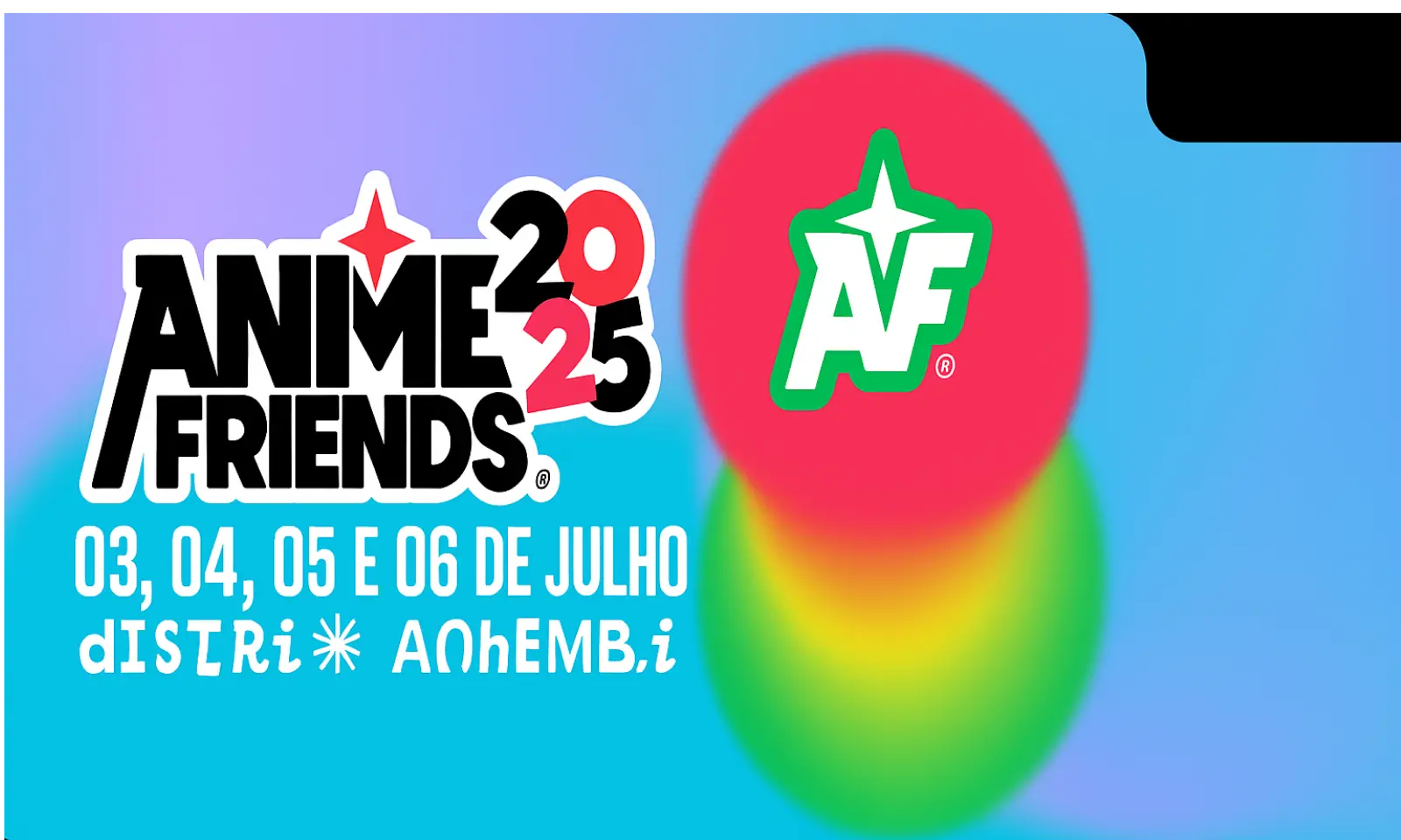 Imagem com as datas do Anime Friends 2025